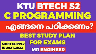 C PROGRAMMING STUDY PLAN KTU BTECH S2  MR ENGINEER [upl. by Ojillek290]