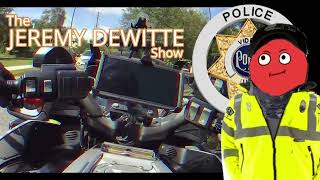 The Jeremy Dewitte Show  by PoliceTubes Uncle [upl. by Ekusoyr]