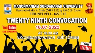 Manonmaniam Sundaranar University  29th Convocation  18072023  LIVE [upl. by Ardnuas390]