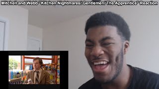 American Reacts to Mitchell amp Webb quotKitchen NightmaresGentlemenThe Apprenticequot [upl. by Ybba]