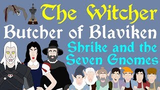 The Witcher Butcher of Blaviken  Shrike and the Seven Gnomes  The Lesser Evil [upl. by Kerr593]