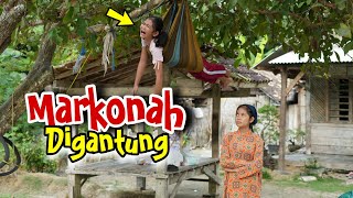 MARKONAH DIGANTUNG DI POHON [upl. by Harahs]