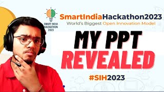 PPT which won me Smart India Hackathon  SIH 2023 [upl. by Negiam]