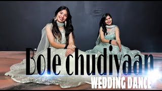 Bole ChudiyaanSangeet ChoreographyWedding DanceBride DanceChoreograph By Ankita BishtEasy Steps [upl. by Colver925]