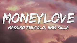 Massimo Pericolo  Moneylove feat Emis Killa TestoLyrics [upl. by Adlesirhc]