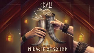 The Most Powerful Version Miracle Of Sound  Skål [upl. by Frere]