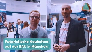 Zukunft Wohnen  innovative Produkte auf der BAU München [upl. by Anastassia]