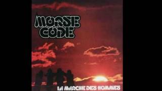 Morse Code  La Marche des Hommes Official Audio [upl. by Wong]