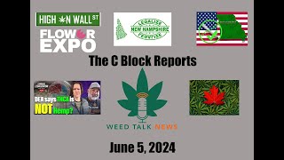 Is New Hampshire ready to go Adult use legal CWCB amp Flower Expo previews C Block of Weed Talk News [upl. by Nehte836]