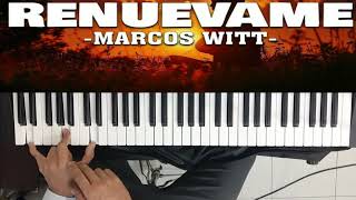 quot RENUEVAME quot MARCOS WITT TUTORIAL [upl. by Nethsa70]