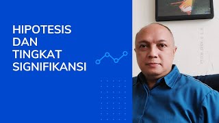 statistik data penelitian hipotesis Hipotesis dan Tingkat Signifikansi [upl. by Nylecoj]