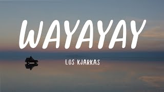 Los Kjarkas  Wayayay Letra [upl. by Hilary352]