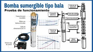 CÓMO FUNCIONA UNA BOMBA SUMERGIBLE  PRUEBA DE CAMPO [upl. by Ttoille83]