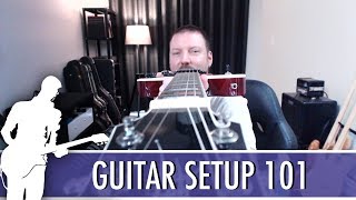 Guitar Setup 101 Truss Rod Adjustment Action amp Intonation Explained Guitar iQampA  2018 [upl. by Hiroshi]