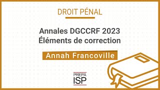 Annales DGCCRF 2023  Droit pénal [upl. by Airetas]