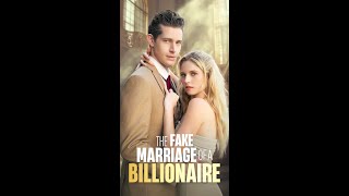 The Fake Marriage of Billionaire  on EaShort  Watch Now [upl. by Schecter]