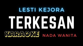 KARAOKE TERKESAN  LESTI  NADA WANITA [upl. by Leake]