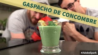 RECETTE GASPACHO DE CONCOMBRE  LA CUISINE DE TRYPHON amp SIMON [upl. by Avilys849]