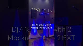 Dj718 setup with 2 Mackie Thump 215XT [upl. by Aydan]