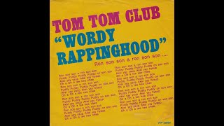 Tom Tom Club – Wordy Rappinghood 1981 [upl. by Anaujnas]