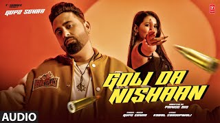 Goli Da Nishaan Full Audio  Gupz Sehra  Latest Punjabi Songs 2023  TSeries [upl. by Kenric703]