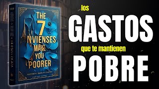 Los 7 GASTOS Invisibles que te HACEN Más Pobre Cada MES y Cómo Pararlos [upl. by Galvin9]