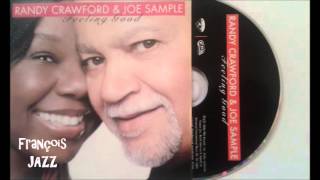 Randy Crawford amp Joe Sample  Feeling Good 2006 [upl. by Mariana573]