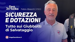 SEATALKS  TUTTO SUI GIUBBOTTI DI SALVATAGGIO [upl. by Akirej]