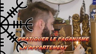 COMMENT PRATIQUER LE PAGANISME EN APPARTEMENT [upl. by Aerdnaed967]