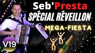 SebPresta V19 Spécial Réveillon 20212022 quot MEGAFIESTA quot🥳🥳 [upl. by Jake]