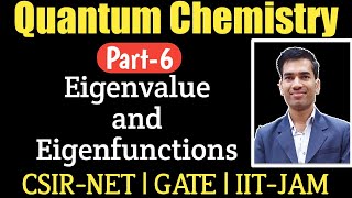 Eigenvalues and Eigenfunctions Quantum Chemistry for CSIR NETEigenvalue Equation [upl. by Leirea]