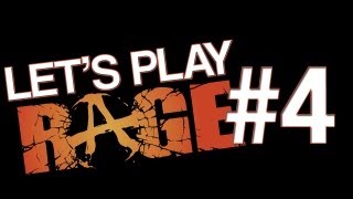 4 Lets Play RAGE PC w GaLm [upl. by Yerffoej982]