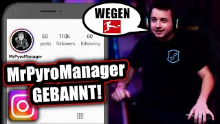 MrPyroManagers INSTAGRAM GESPERRT von der DFL [upl. by Siriso773]