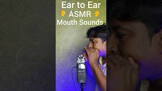 Ear to Ear Mouth Sounds ASMR asmr shorts acmp asmrmouthsounds asmrshorts tingles [upl. by Nylahsoj260]