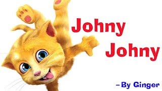 Johny Johny Yes Papa By Talking Tom  Popular Kids Nursery Rhyme  Poem  Kidda TV [upl. by Adnal336]