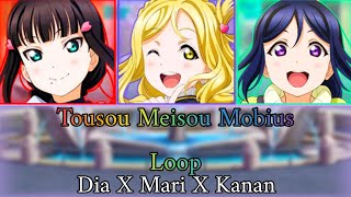 🛵Tousou Meisou Mobius Loop🛵by Dia and Mari and KananRomajiArabicEinglish [upl. by Elleval882]