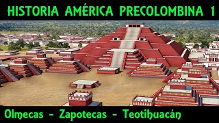 AMÉRICA PRECOLOMBINA 1 Olmecas Zapotecas y Teotihuacán Documental Historia México prehispánico [upl. by Lytton353]