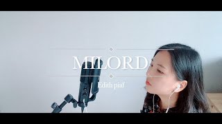 MilordEdith piaf 밀로드에디트 피아프 샹송 Cover by Jisu Lee이지수 [upl. by Mohammad]