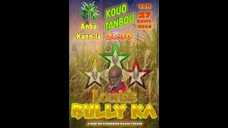 Koud Tanbou  27 09 2024  Bully Ka bullymash5950 [upl. by Marlow]