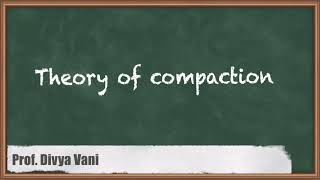 Theory of Compaction  Compaction of Soils and Soil Exploration  Geotechnical Engineering 1 [upl. by Lontson]