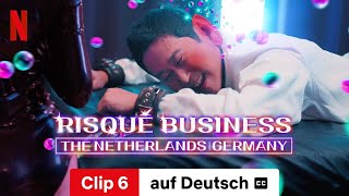 Risqué Business The Netherlands and Germany Staffel 1 Clip 6 mit Untertitel  Trailer auf Deutsch [upl. by Wesa]