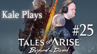 Making Melodies  Tales of Arise Beyond the Dawn 25  Kale Plays [upl. by Teik]