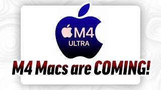 Why M4 chip Macs are coming SOONER than you think [upl. by Fishbein]