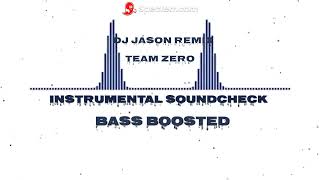 Dj Jason Remix INSTRUMENTAL SOUNDCHECK  Bass  Boosted  Remix [upl. by Alexei]