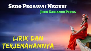 Sedo Pegawai Negeri  Jhon Kariando Purba  Lagu Simalungun [upl. by Gazzo]