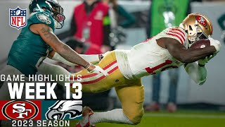 San Francisco 49ers vs Philadelphia Eagles  2023 Week 13 Game Highlights [upl. by Ube]