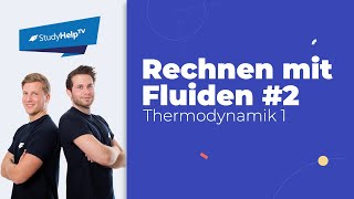 Rechnen mit Fluiden  Beispiel 2 Thermodynamik StudyHelp [upl. by Buskirk]