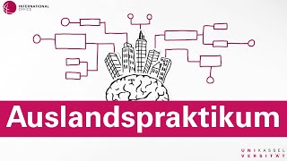 Wie funktioniert ein Auslandspraktikum  Universität Kassel [upl. by Ailema]