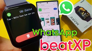 Beatxp Smartwatch Get WhatsApp Messages  WhatsApp In Beatxp Smartwatch  Beatxp Watch [upl. by Dimo381]