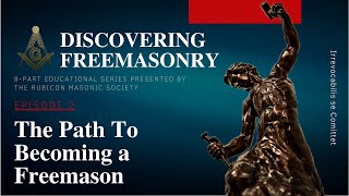 Episode 2 The Path To Becoming a Freemason Education by Rubicon Masonic Society [upl. by Namhcan]